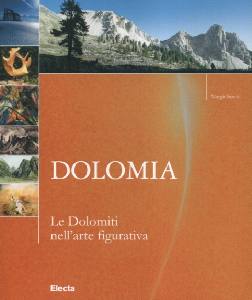 STROBL MARGRIT, Dolomia. Die Dolomiten in der bildenden Kunst