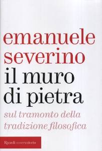 SEVERINO EMANUELE, Il muro di pietra