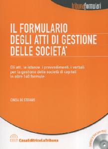 DE STEFANIS CINZIA, Il formulario degli atti di gestione delle societ