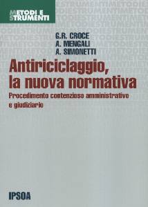 AA.VV., Antiriciclaggio la nuova normativa