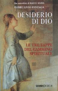 FANZAGA LIVIO, Desiderio di Dio.