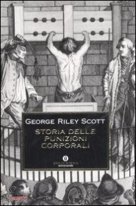 RILEY SCOTT, Storia delle punizioni corporali