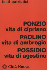 AA.VV, Vita di Cipriano, Ambrosio, Agostino