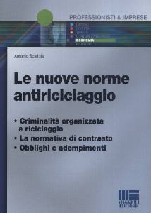 SCIALOJA ANTONIO, Le nuove norme antiriciclaggio
