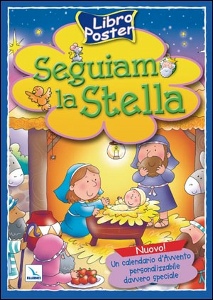 AA.VV., Seguiamo la stella. Calendario d