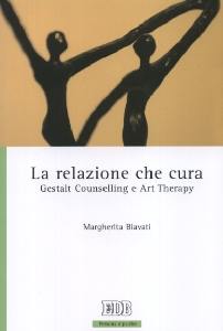 BIAVATI MARGHERITA, La relazione che cura