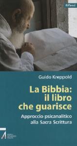 KREPPOLD GUIDO, La bibbia il libro che guarisce