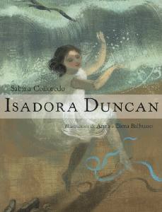 COLLOREDO SABINA, Isadora Duncan