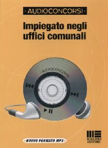 AA.VV., Impiegato negli uffici comunali. Audioconcorsi MP3