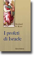 KRATZ REINHARD, I profeti di Israele