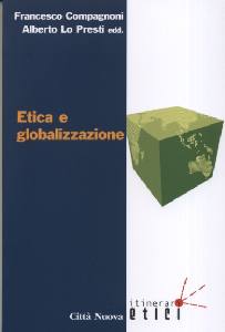 COMPAGNONI-LO PRESTI, Etica e globalizzazione