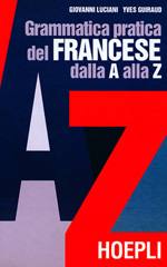 LUCIANI-GUIRAUD, Grammatica pratica del Francese dalla A alla Z