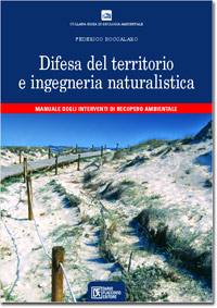 BOCCALARO FEDERICO, Difesa del territorio e ingegneria naturalistica