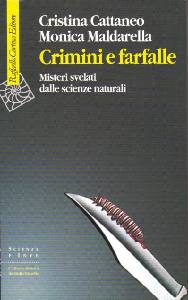 CATTANEO  MALDARELLA, Crimini e farfalle.