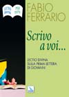 FERRARIO FABIO, Scrivo a voi.Lectio divina sulla 1 let. Giovanni