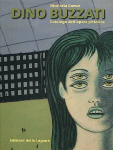 COMAR NICOLETTA, Dino Buzzati, catalogo dell
