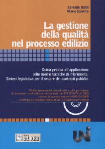 BALDI C.- SANVITO M., La gestione della qualit nel processo edilizio