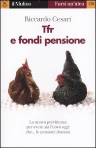 CESARI RICCARDO, Tfr e fondi pensione