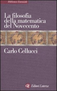 CELLUCCI CARLO, La filosofia della matematica del novecento