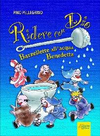 PELLEGRINO PINO, Ridere con Dio. Barzelette all