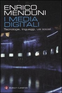 MENDUNI ENRICO, I media digitali
