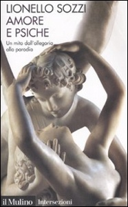 SOZZI LIONELLO, Amore e psiche un mito dall