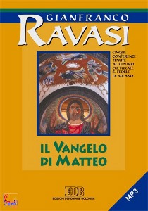 RAVASI GIANFRANCO, Il Vangelo di Matteo  1 CD/MP3