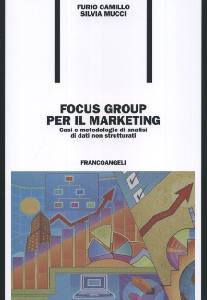 CAMILLO - MUCCI, Focus group pr il marketing