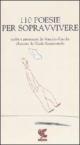 CUCCHI MAURIZIO, 110 poesie per sopravvivere