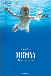 TRUE EVERETT, Nirvana. La vera storia