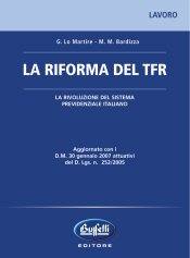 LO MARTIRE G., La riforma del TFR