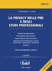 MONTANUCCI - PACI, La privacy nelle PMI e negli studi professionali