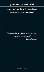 CENACCHI GIOVANNI, Cammino tra le ombre