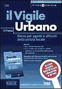 AA.VV., Vigile urbano + Raccolta legislativa per il vigile