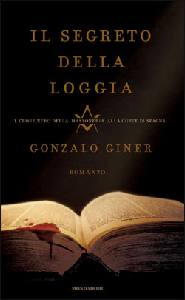 GINER GONZALO, Il segreto della loggia