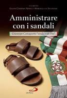 AA.VV., Amministrare con i sandali Giuseppe Castagnetti