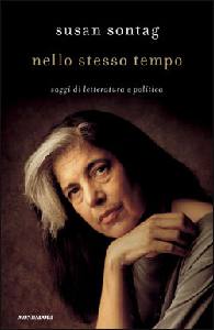 SONTAG SUSAN, Nello stesso tempo