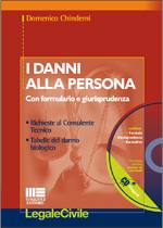 CHINDEMI DOMENICO, I danni alla persona