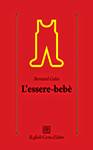 GOLSE BERNARD, Essere-bebe