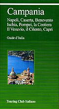 TOURING CLUB T.C.I., Campania Napoli Caserta Benevento....