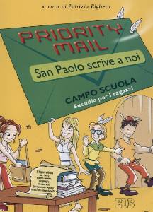 RIGHERO PATRIZIO, Priority mail. San Paolo scrive a voi.Campo scuola