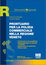 FAVARETTO - MARINI, Prontuario per la polizia commerciale  del Veneto