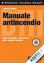 CAMERA ROBERTO, Manuale antincendio