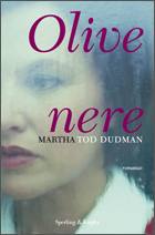 DUDMAN MARTHA TOD, Olive nere