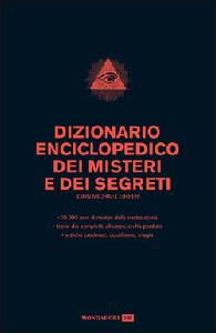 GREER JOHN MICHAEL, Dizionario enciclopedico dei misteri e dei segreti