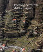 Scaramellini Gugliel, Paesaggi terrazzati dell