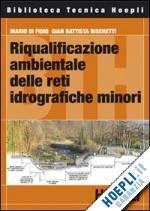 DI FIDIO - BISCHETTI, Riqualificazione ambientale delle reti idrografich