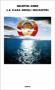 AMIS MARTIN, La casa degli incontri