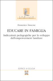 SIMEONE DOMENICO, Educare in famiglia