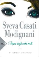 CASATI MODIGNANI S., Anna dagli occhi verdi